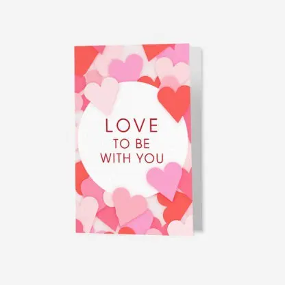 Thiệp quà tặng Love to be with you