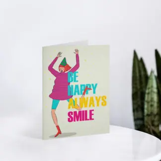 Thiệp quà tặng chúc ngày mới Be Happy Always Smile