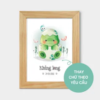 Khủng Long - Tranh để bàn làm quà tặng thôi nôi, quà tặng sinh nhật, thiết kế tùy chỉnh thay tên 13x18, 15x21