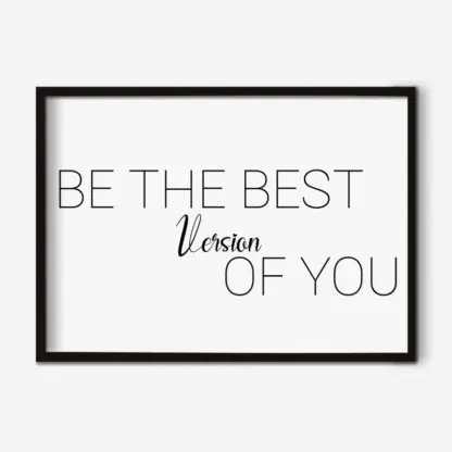 Tranh chữ typography - Be the best version of you
