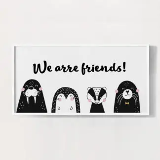 We are friends 30X60