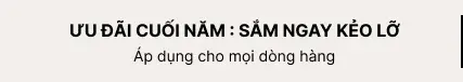 ưu đãi cuối năm