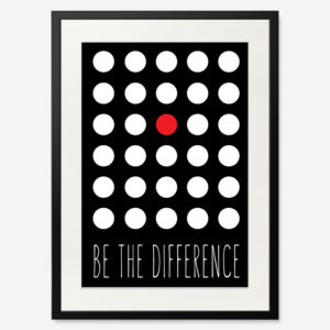 Be The Difference - Tranh khung kính