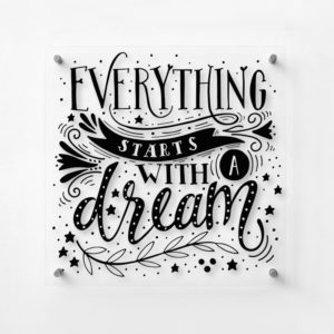 Everything start with a dream - Tranh kính typo 3D - 141050
